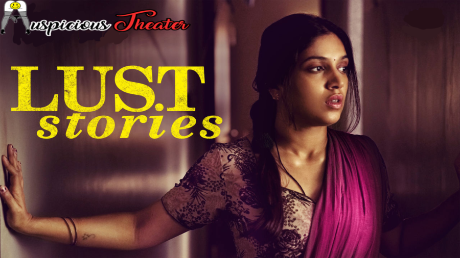 Lust Stories Lust Stories Movie Scenes Hot Horny Girls