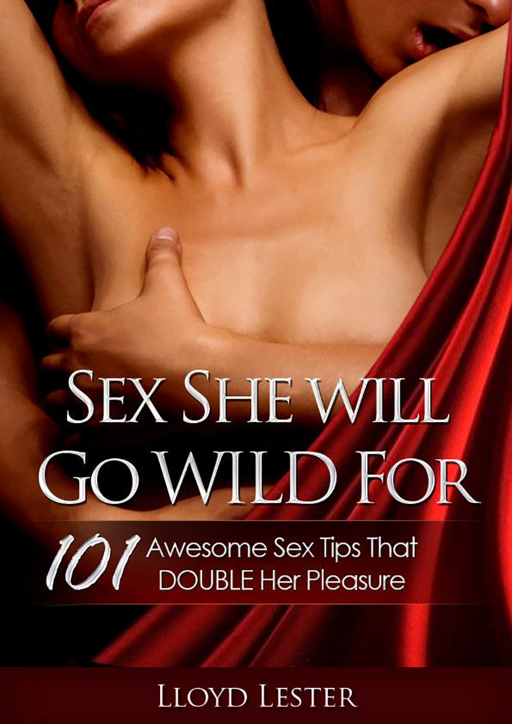 101 AWESOME SEX TIPS THAT DOUBLE HER PLEASURE sex pdf free downloads