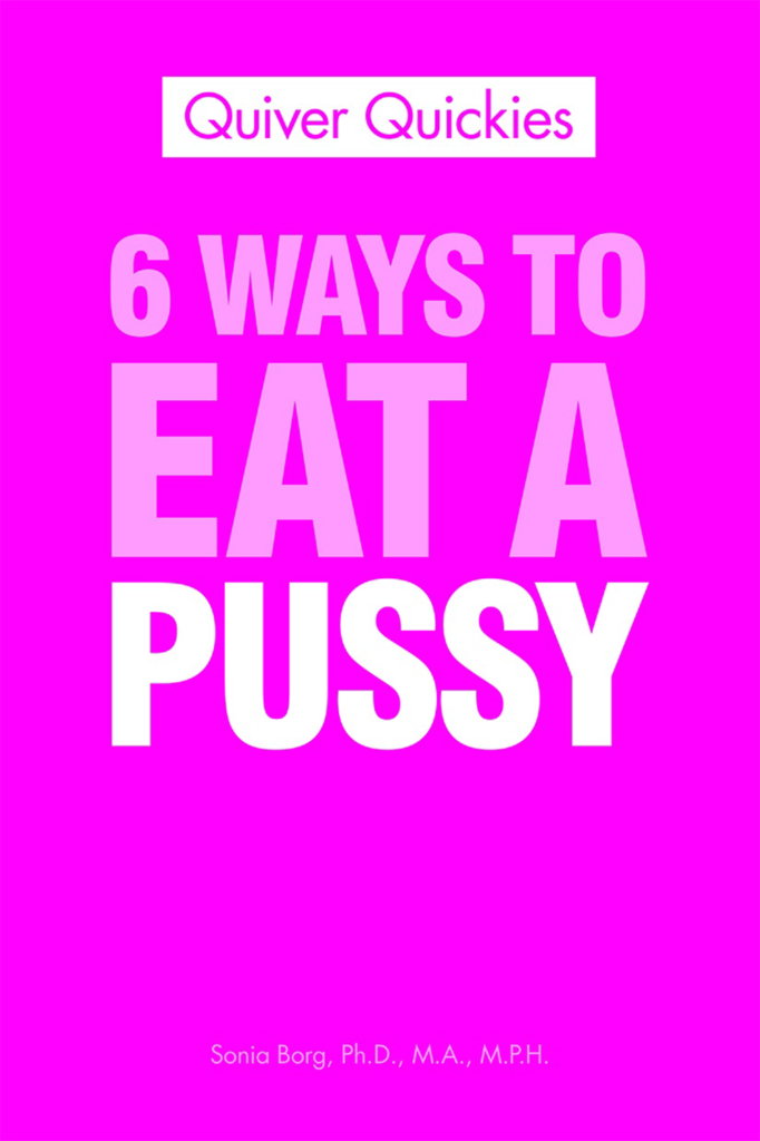 6 Ways To Eat A Pussy pdf free download